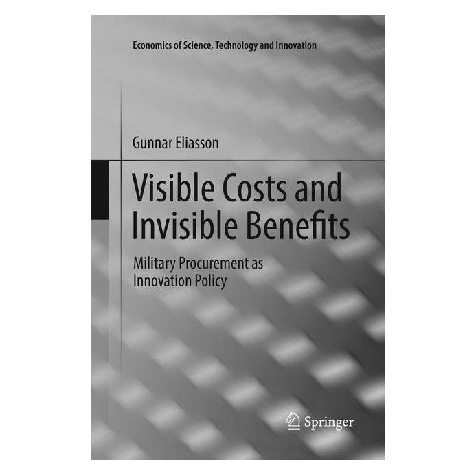 Springer Visible Costs and Invisible Benefits (Englisch, Softcover, Gunnar Eliasson) (56051647)