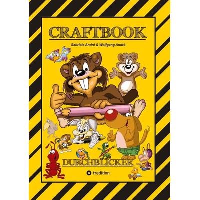 CRAFTBOOK - 100 TOLLE MOTIVE - MALEN - BASTELN - UHRZEIT LERNEN - KNIFFELIGE RÄTSEL - LUSTIGE AUFGABEN - GESTALTEN, Gebundene Ausgabe von Wolfgang