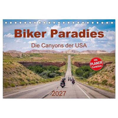 Biker Paradies - Die Canyons der USA (Tischkalender 2027 DIN A5 quer), CALVENDO Monatskalender