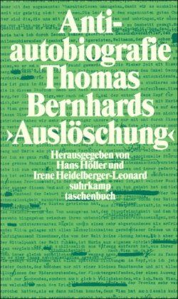 Irene Heidelberger-Leonard - Antiautobiografie: Zu Thomas Bernhards »Auslöschung« (suhrkamp taschenbuch) - Preis vom 13.10.2026 19:28:25 h