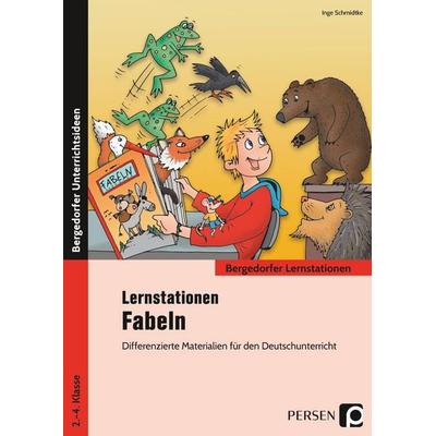 Lernstationen Fabeln, Geheftet von Inge Schmidtke, Persen Verlag in der AAP Lehrerwelt GmbH, 978-3-403-20390-2