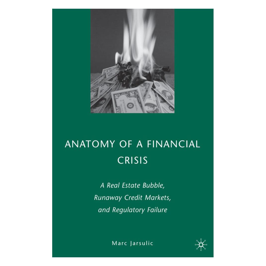 Springer Anatomy of a Financial Crisis (Englisch, Softcover, M. Jarsulic) (55496963)