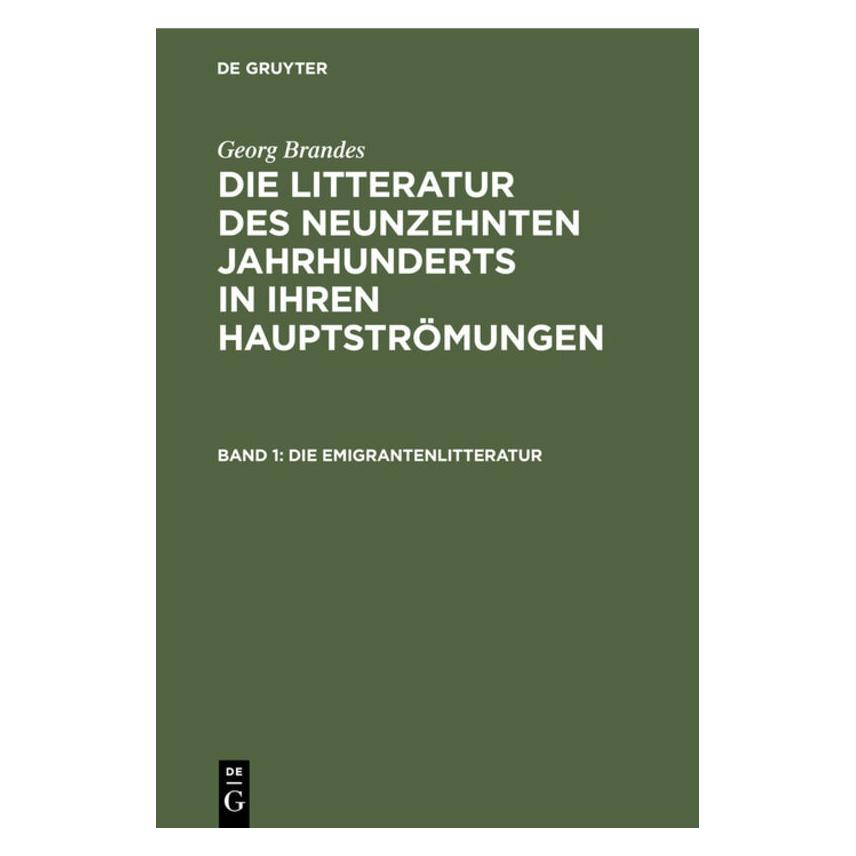 De Gruyter Brandes:Georg Brandes: Die Litteratur d (Deutsch, Hardcover, Georg Brandes) (67779628)