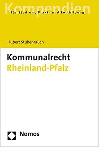 Hubert Stubenrauch - Kommunalrecht Rheinland-Pfalz - Preis vom 09.10.2026 07:28:09 h