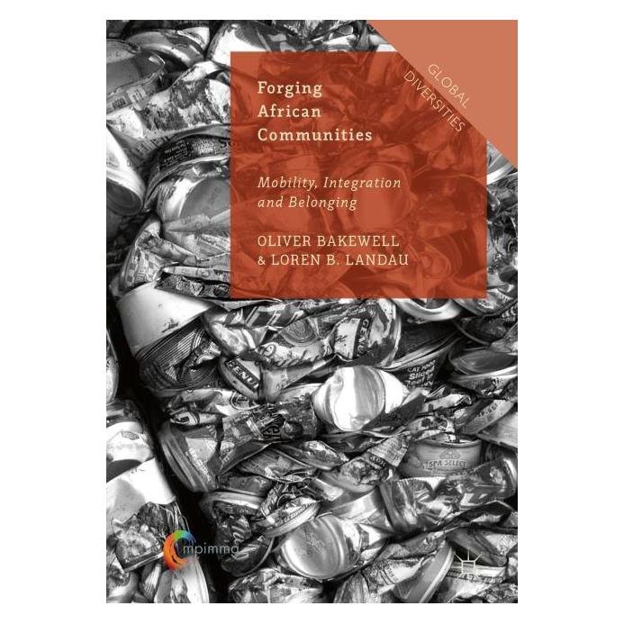 Palgrave Macmillan Uk Forging African Communities (Englisch, Hardcover, Loren B. Landau, Oliver Bakewell) (63316389)