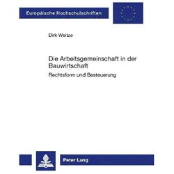 Die Arbeitsgemeinschaft in der Bauwirtschaft, Fachbücher von Dirk Weitze
