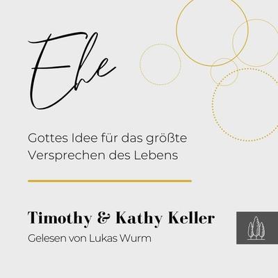 Ehe - Timothy Keller,Kathy Keller, 9783949998249