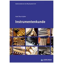 Stationenlernen: Instrumentenkunde Heft inkl. CD, Schulbücher von Heidi Thum-Gabler