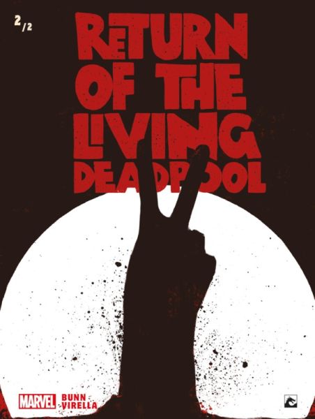 MARVEL Deadpool Return of the Living Deadpool Stripboek-2/2 (Diversen) Nieuw