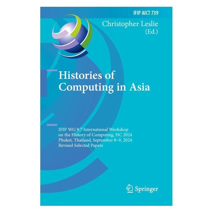 Springer Histories of Computing in Asia (Englisch, Hardcover, Christopher Leslie) (66784091)