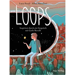 Loops, Comics + Manga von Luca Pozzi, Myriam Alfano, Elisa Macellari
