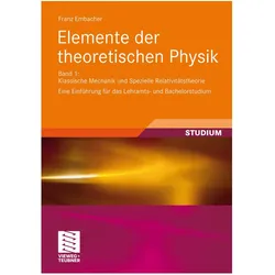 Elemente der Theoretischen Physik 1, Fachbücher von Franz Embacher
