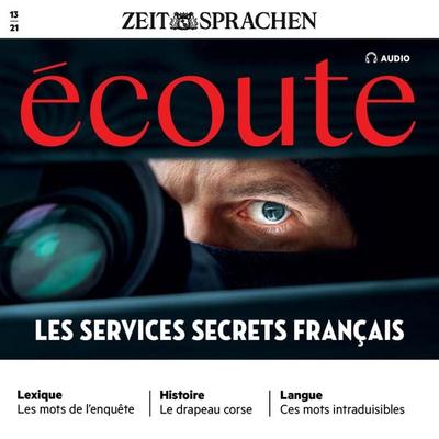 Französisch lernen Audio - Die französischen Geheimdienste - Jean-Paul Dumas-Grillet, Audio, 4066338339829