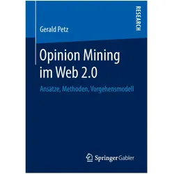 Opinion mining in Web 2.0, Fachbücher von Gerald Petz