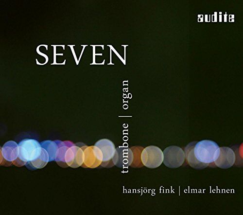 Hansjörg Fink (Posaune);Elmar Lehnen (Seifert-Orgel der Marienbasilika Kevelaer) - Seven - Soloposaune und große deutsch-romantische Orgel zwischen Jazz und Tradition - Preis vom 11.10.2026 15:43:13 h