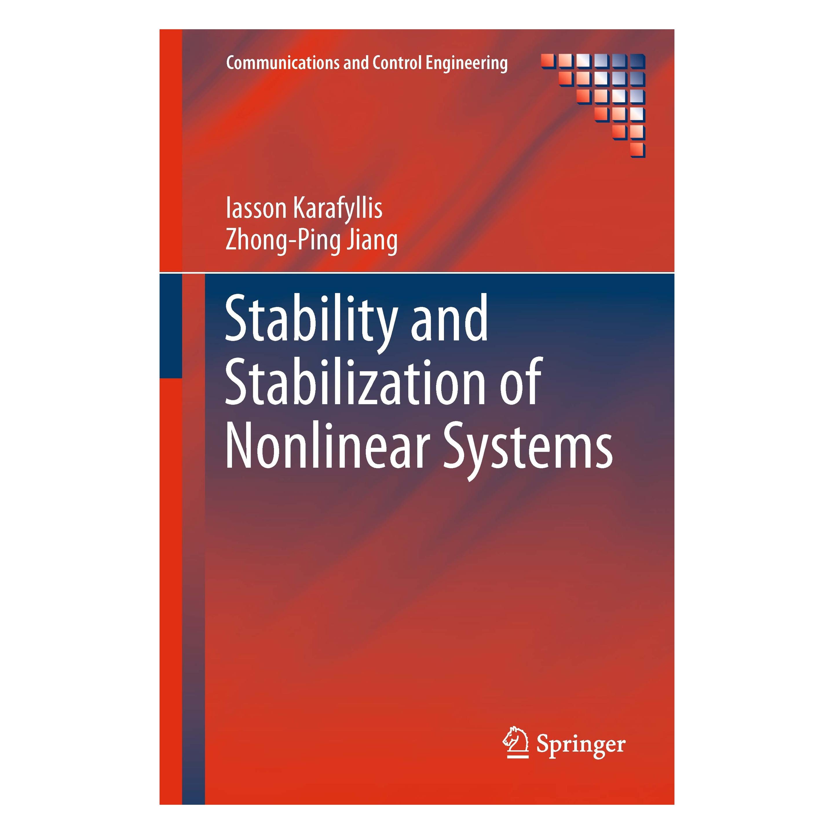 Springer Stability and Stabilization of Nonlinear Systems (Englisch, Hardcover, Iasson Karafyllis, Zhong-Ping Jiang) (9780857295125)