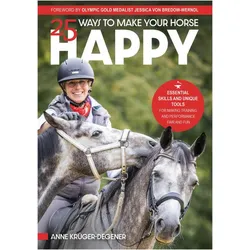 25 Ways to Make Your Horse Happy, Belletristik von Anne Krüger-Degener