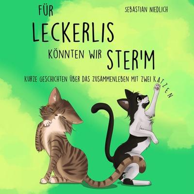 Für Leckerlis könnten wir ster'm - Sebastian Niedlich, Audio, 4067248031339