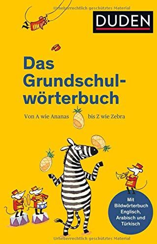 Ulrike Holzwarth-Raether - Duden – Das Grundschulwörterbuch (Duden - Grundschulwörterbücher) - Preis vom 11.10.2026 03:10:56 h