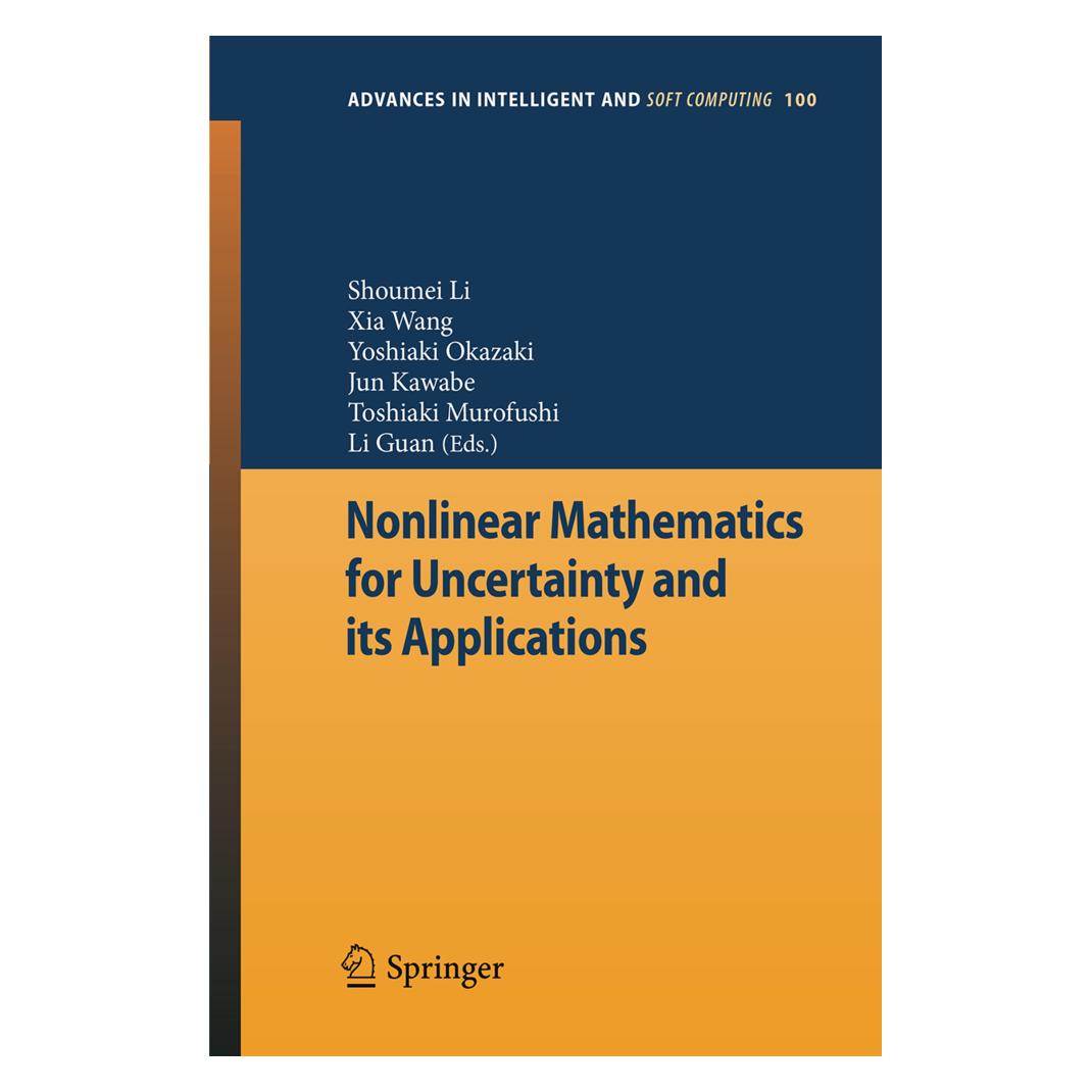 Springer Nonlinear Mathematics for Uncertainty and its Applications (Englisch, Softcover, Jun Kawabe, Li Guan, Shoumei Li, Toshiaki Murofushi, Xia Wang, Yoshiaki Okazaki) (55948763)