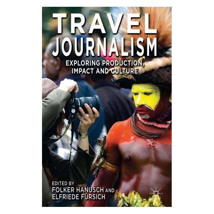 Palgrave Macmillan Uk Travel Journalism (Englisch, E. Fürsich, F. Hanusch) (63291359)