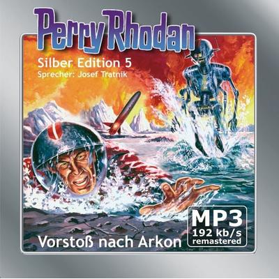 Perry Rhodan Silber Edition 05: Vorstoß nach Arkon - Clark Darlton,Kurt Brand,Kurt Mahr,K.H. Scheer, Audio, 4056198015414
