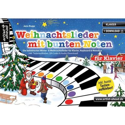 Weihnachtslieder mit bunten Noten für Klavier, Geheftet von Jens Rupp, Artist Ahead, 978-3-86642-218-6