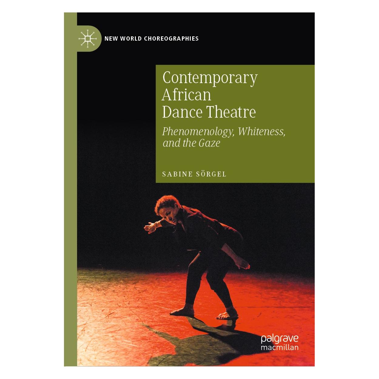 Springer Sorgel:Contemporary African Dance Theat (Englisch, Hardcover, Sabine Sörgel) (9783030415006)