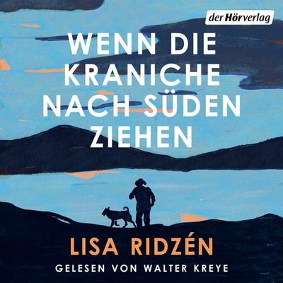 Wenn die Kraniche nach Süden ziehen - Lisa Ridzén, Audio, 9783844554984