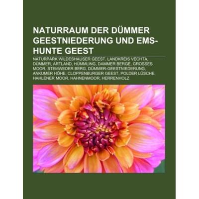 Naturraum der Dümmer Geestniederung und Ems-Hunte Geest, Taschenbuch von , Books on Demand, 978-1-233-24779-0