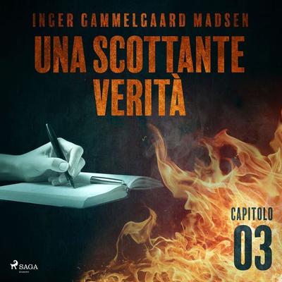 Una scottante verità - Capitolo 3 - Inger Gammelgaard Madsen, Audio, 9788726230789