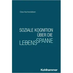 Soziale Kognition über die Lebensspanne, Fachbücher von Gisa Aschersleben