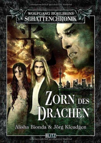 Alisha Bionda - Wolfgang Hohlbeins Schattenchronik 7: Zorn des Drachen - Preis vom 11.10.2026 03:10:56 h