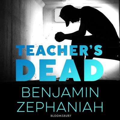 Teacher's Dead - Benjamin Zephaniah, Audio, 9781526637987
