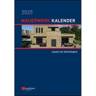 Mauerwerk-Kalender / Mauerwerk-Kalender 2025, Gebundene Ausgabe von , Ernst & Sohn, 978-3-433-03445-3
