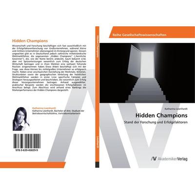 Hidden Champions, Taschenbuch von Katharina Leonhardt, AV Akademikerverlag, 978-3-639-45829-9