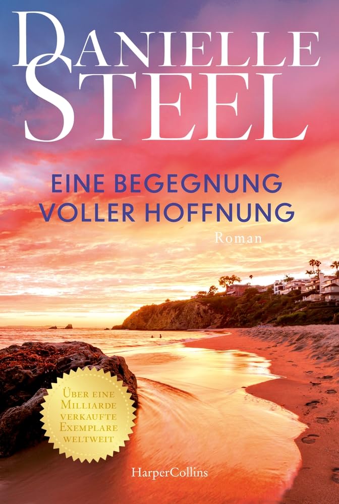 Danielle Steel - Eine Begegnung voller Hoffnung: Roman Der Klassiker der Bestsellerautorin erstmals wieder auf Deutsch Ein Roman voller Hoffnung und zweiter Chancen Von der internationalen Bestsellerautorin - Preis vom 17.10.2026 19:25:27 h