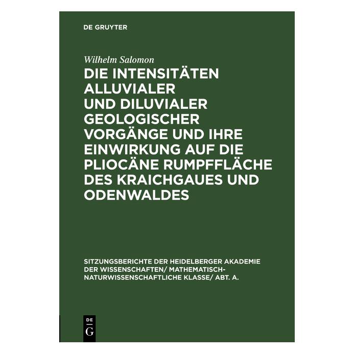 De Gruyter Salomon:Die Intensitäten alluvialer und (Deutsch, Hardcover, Wilhelm Salomon) (67776493)