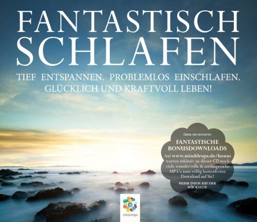 minddrops - FANTASTISCH SCHLAFEN: Tief entspannen. Problemlos einschlafen. Glücklich und kraftvoll leben. - Preis vom 13.10.2026 11:25:28 h