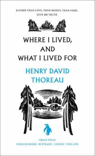 Henry Thoreau - Where I Lived, and What I Lived For (Penguin Great Ideas) - Preis vom 09.10.2026 07:28:09 h