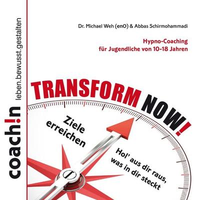 TRANSFORM NOW! - Michael Weh, Audio, 9783943261219