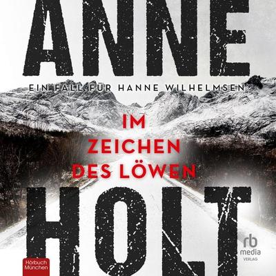 Im Zeichen des Löwen - Anne Holt, Audio, 9783987858772