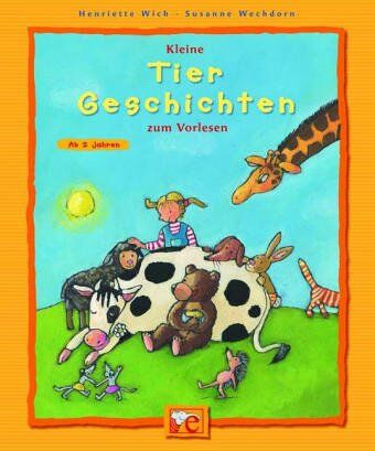 Henriette Wich - Kleine Tier-Geschichten zum Vorlesen - Preis vom 16.10.2026 11:41:07 h