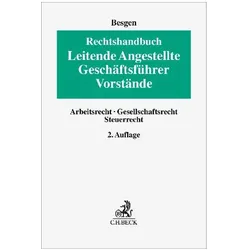 Rechtshandbuch Leitende Angestellte, Geschäftsführer und Vorstände, Fachbücher von Nicolai Besgen