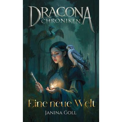 Eine neue Welt, Taschenbuch von Janina Goll, Janina Goll, 978-3-912029-04-8