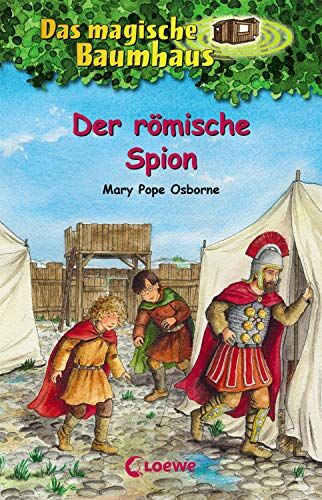 Osborne, Mary Pope - Das magische Baumhaus 56 - Der römische Spion: Kinderbuch für Mädchen und Jungen ab 8 Jahre - Preis vom 17.10.2026 19:25:27 h