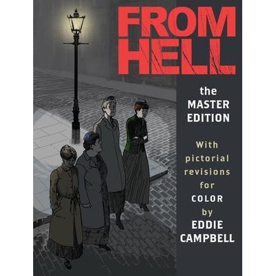 From Hell: Master Edition, Gebundene Ausgabe von Alan Moore, Top shelf productions inc, 978-1-60309-469-6
