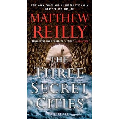 The Three Secret Cities, Taschenbuch von Matthew Reilly, Simon & Schuster N.Y., 978-1-5011-6722-5