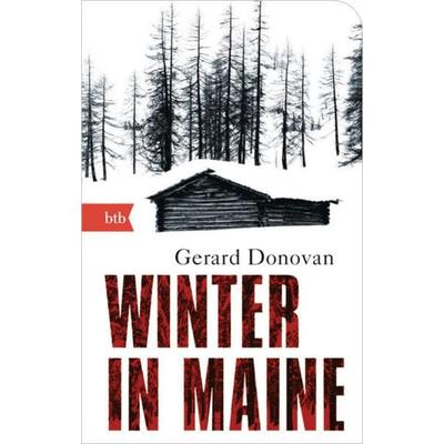 Winter in Maine, Taschenbuch von Gerard Donovan, btb