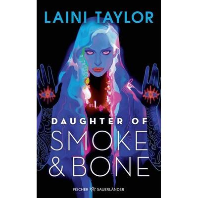 Daughter of Smoke and Bone, Paperback von Laini Taylor, Fischer Sauerländer